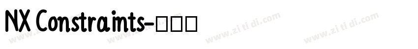 NX Constraints字体转换